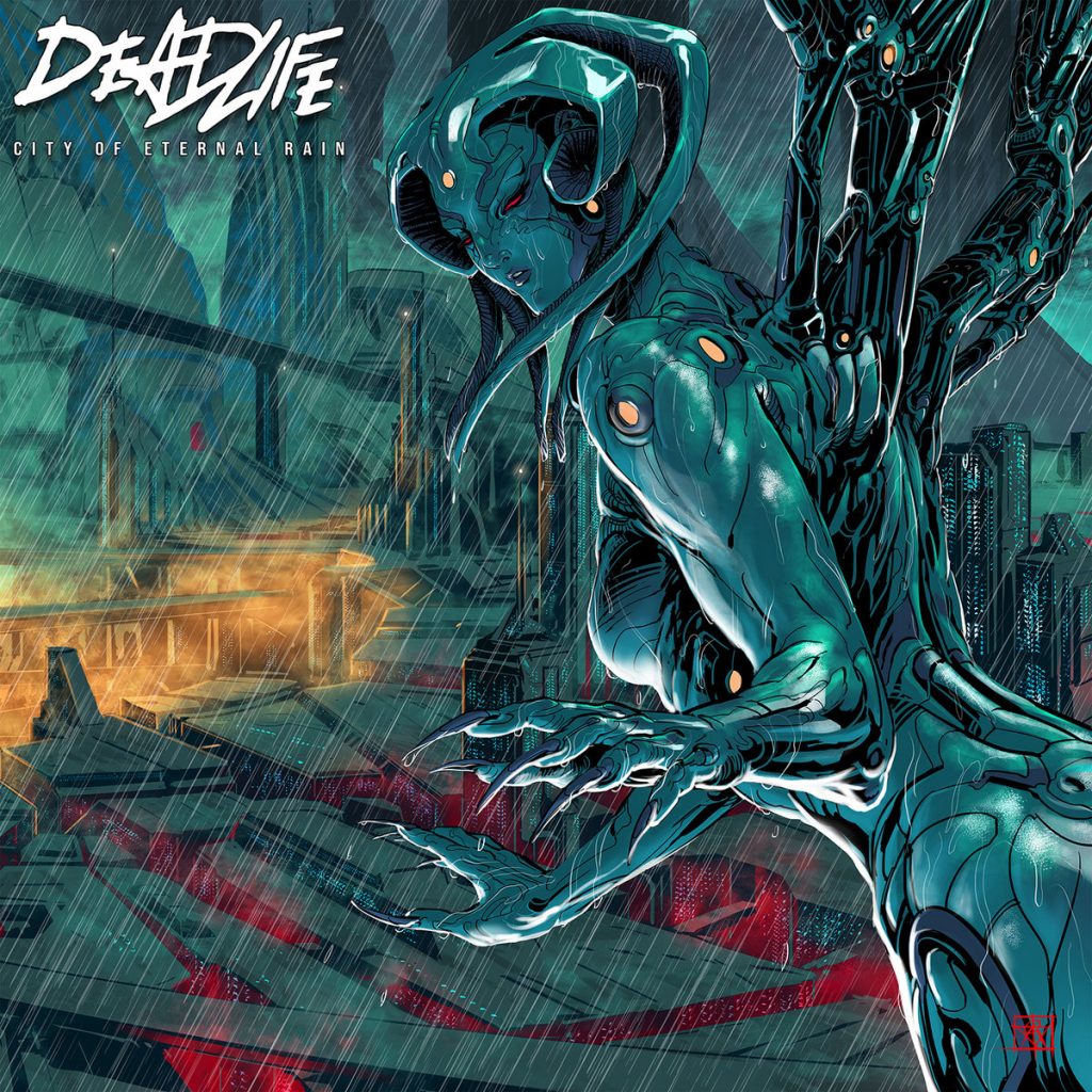 DEADLIFE - City of Eternal Rain