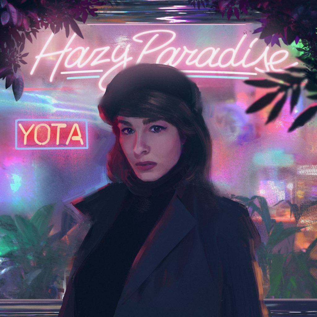 Yota – Hazy Paradise