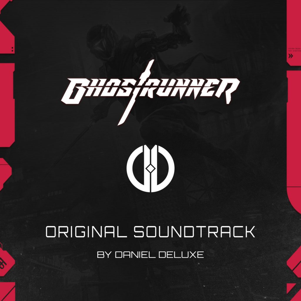 Ghostrunner (Original Soundtrack) by Daniel Deluxe