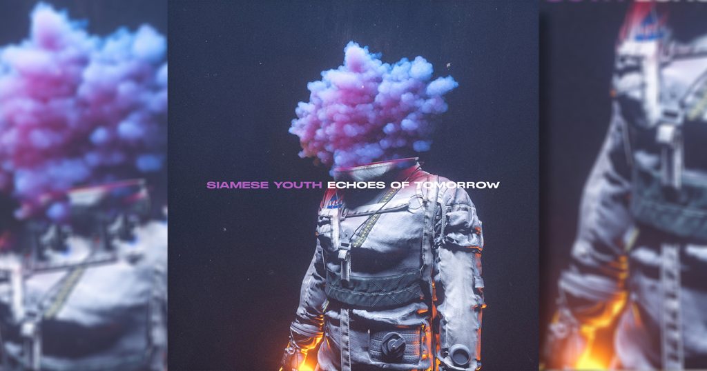 Siamese Youth Echoes of Tomorrow Synthpop